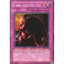 L'Hai Voluto Tu!